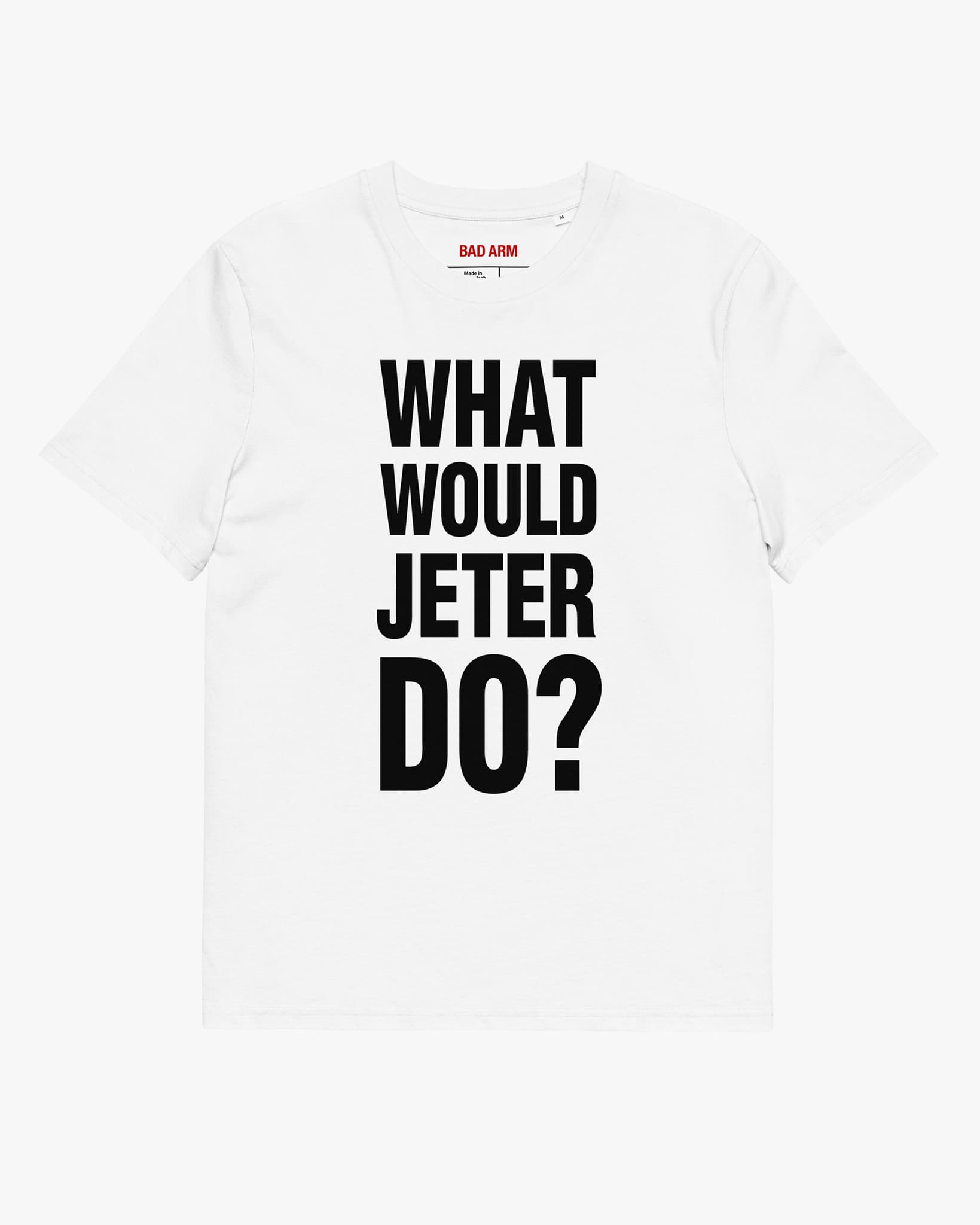 What Would Jeter Do? Tshirt